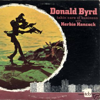 Donald Byrd Herbie Hancock Takin Care of Business LP