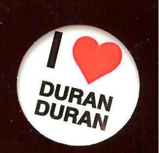 Old I Love Heart Duran Duran Pin Pinback Button