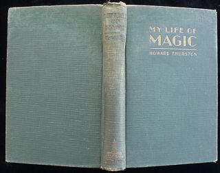 Howard Thurstons BK My Life of Magic