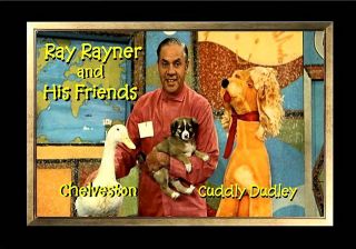  Ray Rayner Friends Chelveston Cuddly Dudley WGN Chicago TV