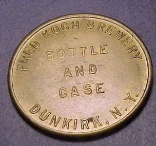 exo Dunkirk NY Brewery Trade Token Koch founded 1888 GF 40 Nice r3169