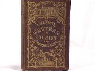  1857 Colton's Western Tourist Emigrant Guide