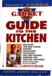 Gadget Gurus Guide to The Kitchen Andy Pargh Today Sho