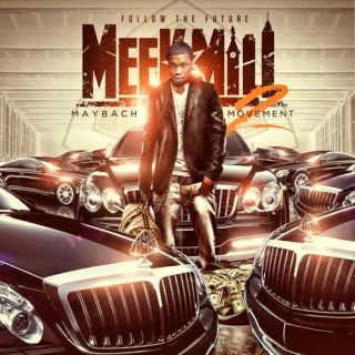 Meek Mill   Maybach Movement Part 2   Rap Hip Hop MMG Mixtape