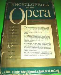 ENCYCLOPEDIA OF THE OPERA BY DAVID EWEN ~ 1955 HARDCOVER BOOK