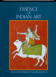 Essence of Indian Art Exhibition Catalog Asian Art Museum San