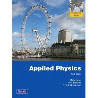 Applied Physics 10E by Dale Ewen, Neill Schurter 10th New (2011)