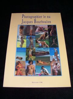 PHOTOGRAPHIER LE NU Jacques Bourboulon 1st EDITION Eva Ionesco David