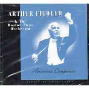 Time Life Arthur Fiedler The Boston Pops Orchestra American Composers