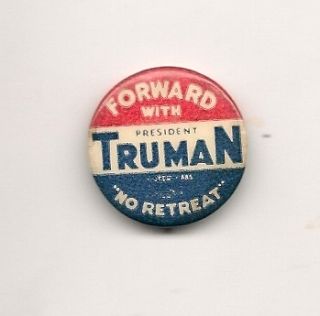 Forward with TrumaN No Retreat pinback button pin