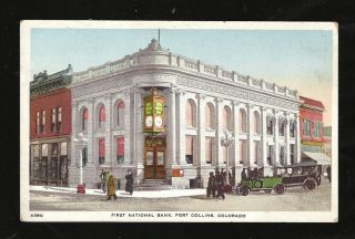 Fort Collins, Co/ First National Bank/ old cars/old postcard