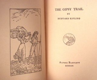 Kipling The Gipsy Trail from Original Printers Archive