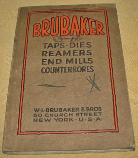  Brubaker Catalog No 6 Taps Dies Reamers End Mills Counterbores