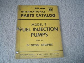 1956 IH Fuel Injection Pumps Parts Catalog Manual