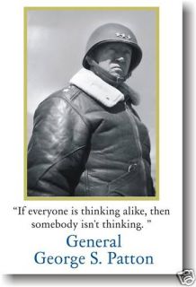 General George s Patton If Everyone Is  Poster