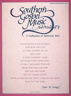 Southern Gospel Music Proud of It Piano Sheet Music 54 Christian Song