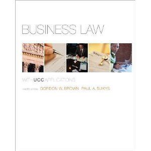 Business Law with UCC Applications Gordon w Brown Paul A Sukys