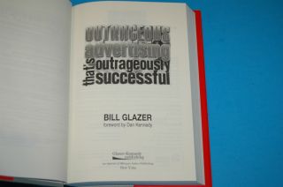  Advertising Thats Outrageously Successful Small Business Bill Glazer