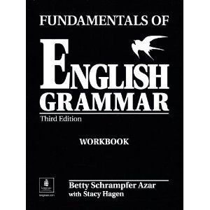 Fundamentals of English Grammar by Betty Schrampfer Azar (2002