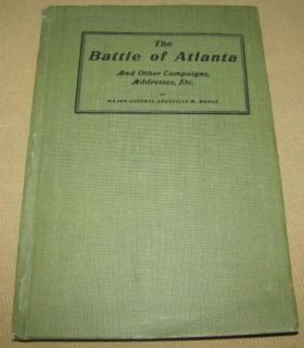 The Battle of Atlanta by Maj Grenville M Dodge 1910