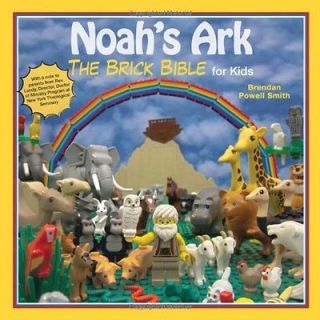 noah s ark the brick bible for kids brendan powell smith 