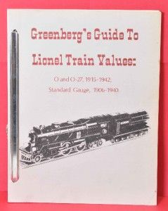 Greenbergs Guide to Lionel Train Values 1915 1942 1906 1940 Softbound