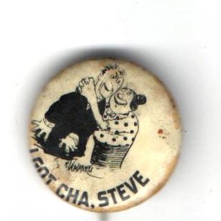 Early 1900s Pin I got Cha Steve Hassan Cigarettes Button Premium