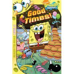 Spongebob Good Times Ready to Read