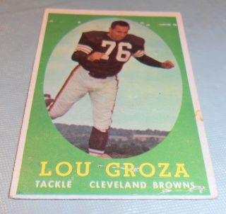 1958 Topps Lou Groza 52 Poor Cleveland Browns