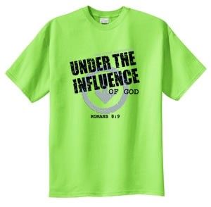 Under The Influence of God Christian T Shirt s M L XL 2X 3X 4X 5X 6X
