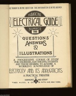 Hawkins Electrical Guide 2 AEG Gold 2nd Edition 1917 Audels