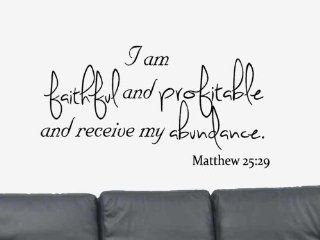 I am faithful and profitableMatthew 2529 Vinyl Wall