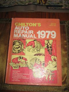 Chiltons Auto Repair Manual 1979 American Cars 1972 1979 Hardback