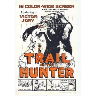   Trail of the Hunter   Movie Poster   27 x 40