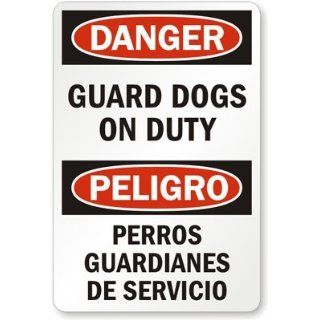 Danger   Guard Dogs On Duty / Peligro   Perros Guardianes
