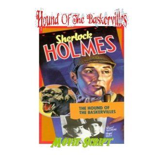 Sherlock Holmes HOUND OF THE BASKERVILLES Movie Script