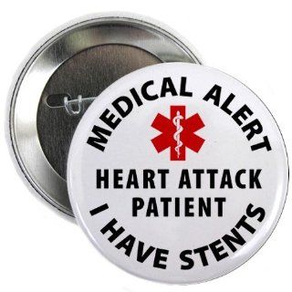 HEART ATTACK PATIENT I Have Stents Medical Alert 2.25 inch
