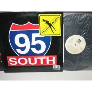 95 SOUTH Tight Work (5 mixes) 12 single MIAMI BASS