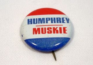 Vintage Humphrey Muskie Political Campaign Button Pin
