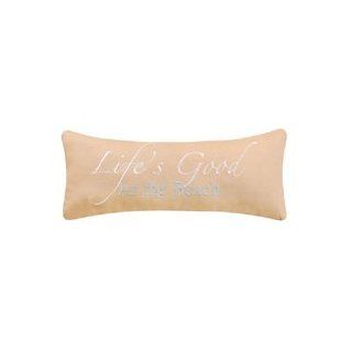 8 x 20 Saying Pillow, Lifes Good