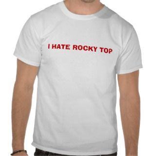 HATE ROCKY TOP T SHIRTS 