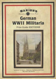 Manions German WWII Militaria Price Guide 2007 2008 2008 Paperback