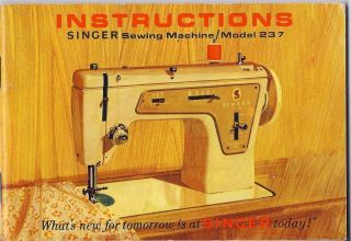 Vintage Singer Model 237 Sewing Machine Instruction Manual
