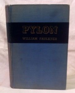1935 Pylon William Faulkner Hardcover DJ First Edition Printing
