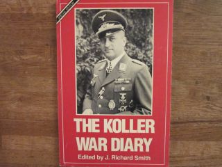 Koller War Diary by J Richard Smith 1990 Paperback