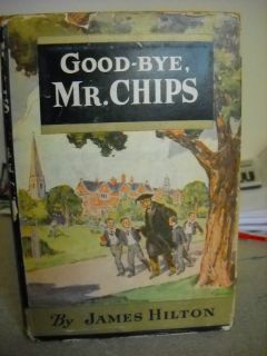 Good Bye Mr Chips James Hilton 1934 Grosset Dunlap Hardcover