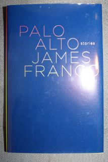 Palo Alto by James Franco Signed