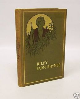 1901  Riley Farm Rhymes  by James Whitcomb Riley