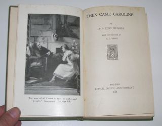 1921 1st Ed HC Then Came Caroline by Lela Horn Richards Girls Series