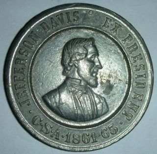 Jefferson Davis EX President CSA 1861 65 Medal Token